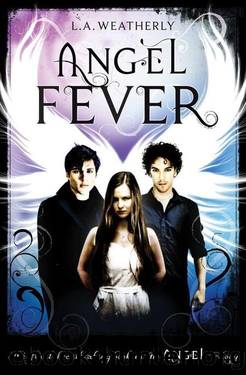 Angel Fever: 3 by L. A. Weatherly