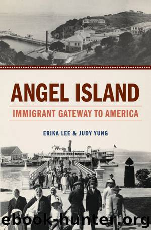 Angel Island by Erika Lee & Judy Yung