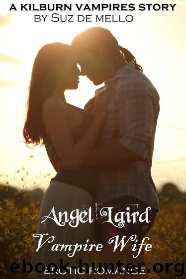 Angel Laird, Vampire Wife (The Kilburn Vampires) by deMello Suz