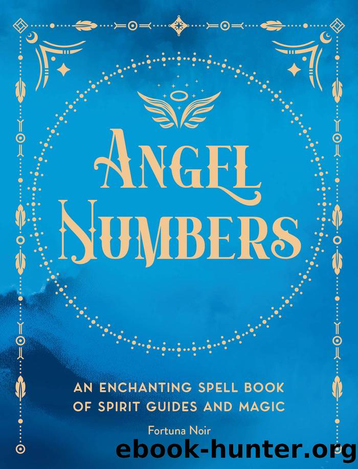 Angel Numbers by Noir Fortuna;