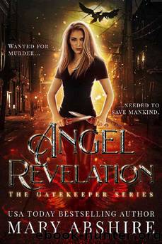 Angel Revelation (The Gatekeeper Book 1) by Mary Abshire