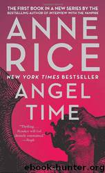 Angel Time by Anne Rice