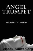 Angel Trumpet by Michael H. Stein