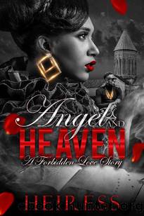 Angel and Heaven: A Forbidden Love Story by Heiress