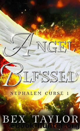 Angel blessed (Nephalem Curse Book 1) by Bex Taylor