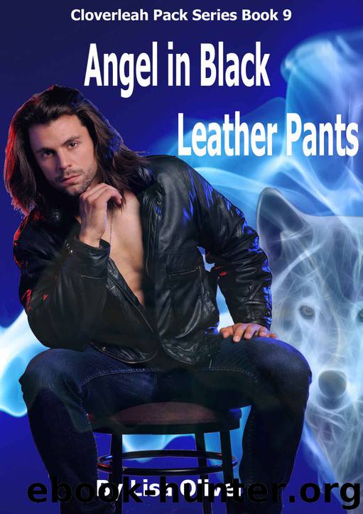Angel in Black Leather Pants (Cloverleah Pack Series Book 9) by Lisa Oliver