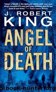 Angel of Death by J. Robert King