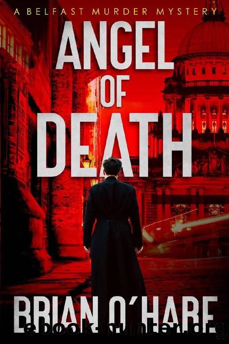 Angel of Death: A Belfast Murder Mystery full of suspense and twists (Inspector Jim Sheehan Series Book 1) by Brian O'Hare