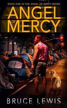 Angel of Mercy (The Angel of Mercy Series Book 1) by Bruce Lewis