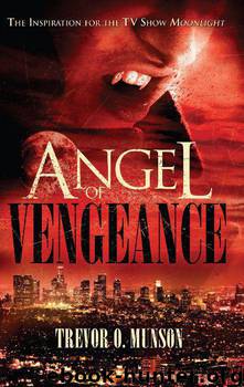 Angel of Vengeance by Trevor O. Munson