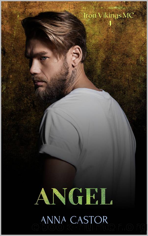 Angel: Dark MC Romance: Iron Vikings MC 4 by Anna Castor