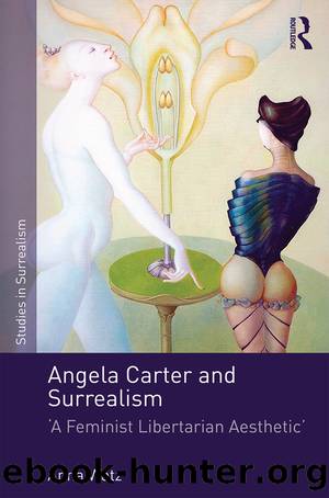 Angela Carter and Surrealism by Watz Anna;