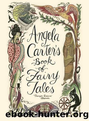 Angela Carter's Book of Fairy Tales by Angela Carter