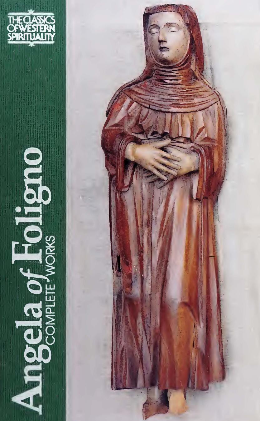 Angela of Foligno: Complete Works by Paul LaChance && Romana Guarnieri