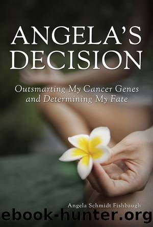 Angela's Decision by Angela Schmidt Fishbaugh