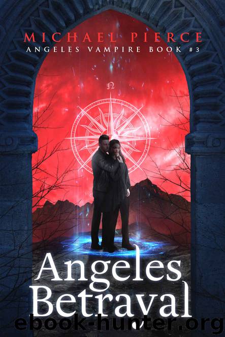 Angeles Betrayal by Michael Pierce