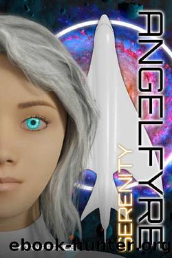 Angelfyre Serenity: Book 2 of the Angelfyre Series by Lydan Francis