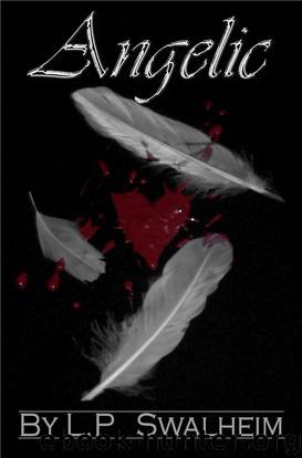 Angelic (Angelic Series Book 1) by L.P. Swalheim