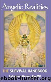Angelic Realties: THE Survival Handbook (Voyagers) by Deane Ashayana