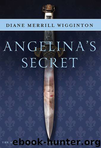 Angelina's Secret by Diane Merill Wigginton