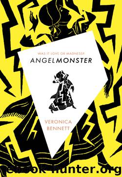 Angelmonster by Veronica Bennett