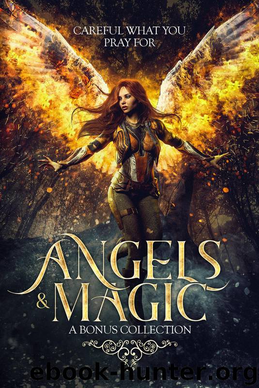Angels & Magic: A Bonus Collection by A.J. Flowers