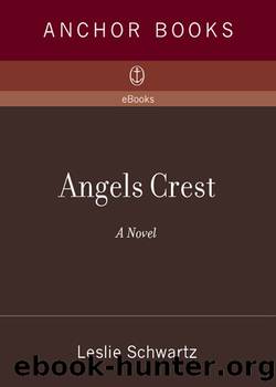 Angels Crest by Leslie Schwartz