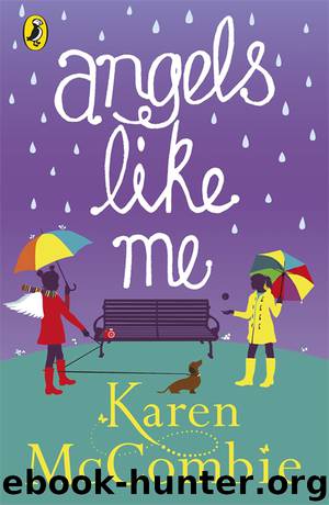 Angels Like Me by Karen McCombie