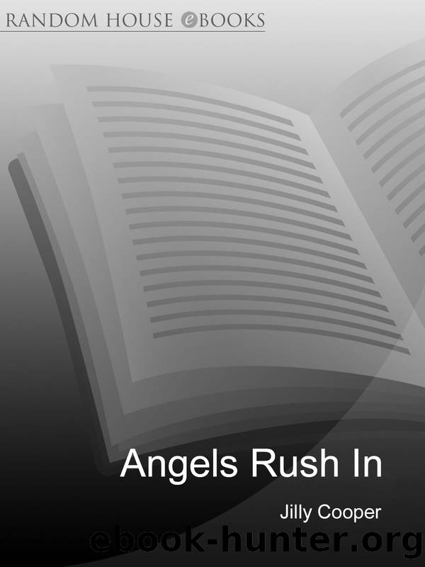 Angels Rush in by Jilly Cooper