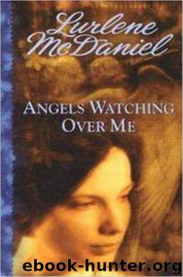 Angels Watching Over Me by Lurlene McDaniel