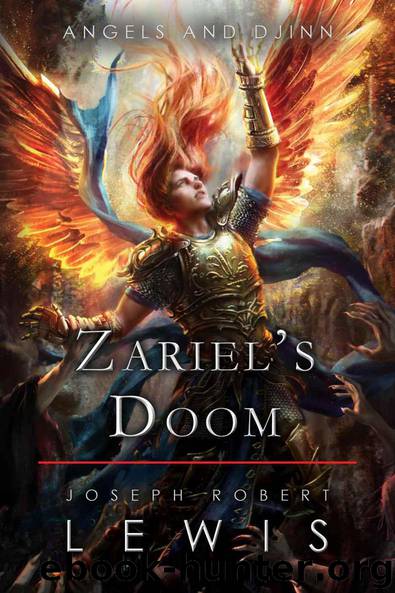 Angels and Djinn, Book 3: Zariel's Doom by Lewis Joseph Robert