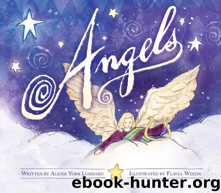 Angels by Alexis York Lumbard Flavia Weedn