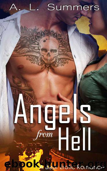 Angels from Hell: A Biker Erotic Romance by Summers A. L