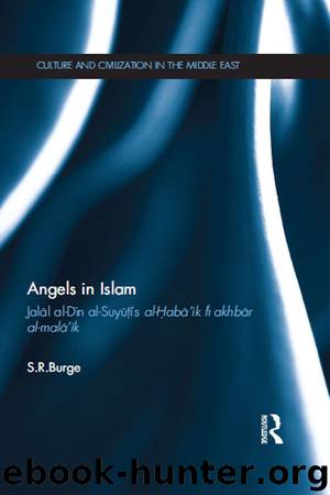 Angels in Islam (Culture and Civilization in the Middle East) by Stephen Burge