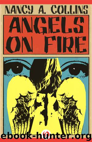 Angels on Fire by Nancy A. Collins