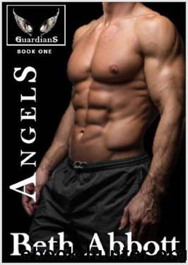 Angels: A Guardians Series Military Romance (The Guardians Book 1) by Beth Abbott