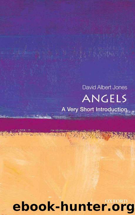 Angels: A Very Short Introduction (Very Short Introductions) by Jones David Albert