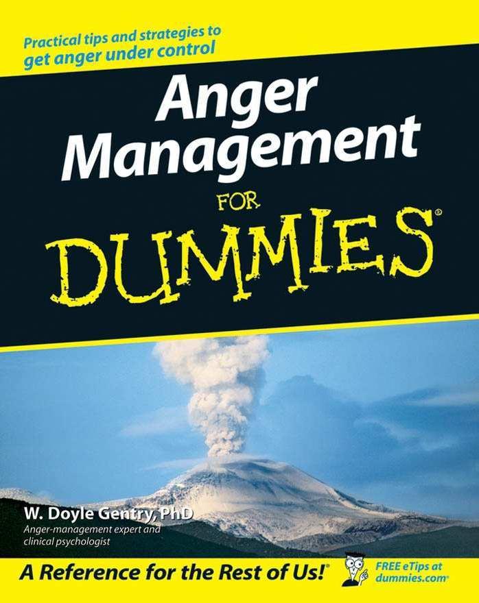 Anger Management For Dummies by W. Doyle Gentry PhD
