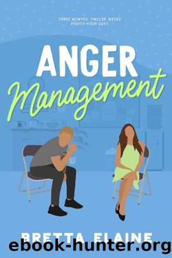 Anger Management by Bretta Elaine