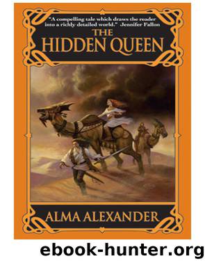 Anghara Kir Hama #01 - The Hidden Queen by Alma Alexander