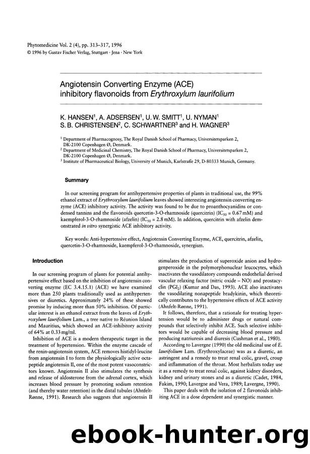 Angiotensin converting enzyme (ACE) inhibitory flavonoids from Erythroxylum laurifolium by K. Hansen & A. Adsersen & U.W. Smitt & U. Nyman & S.B. Christensen & C. Schwartner & H. Wagner