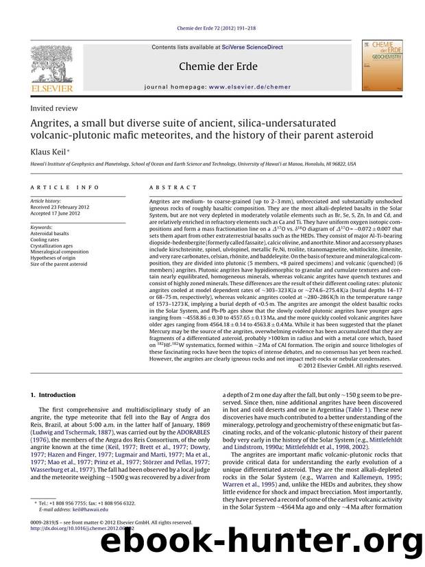 Angrites, a small but diverse suite of ancient, silica-undersaturated volcanic-plutonic mafic meteorites, and the history of their parent asteroid by Klaus Keil