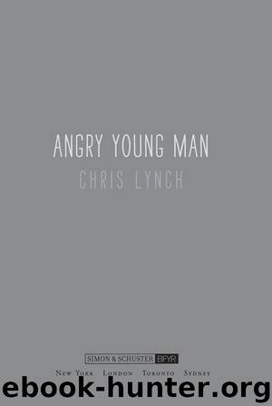 Angry Young Man by Chris Lynch
