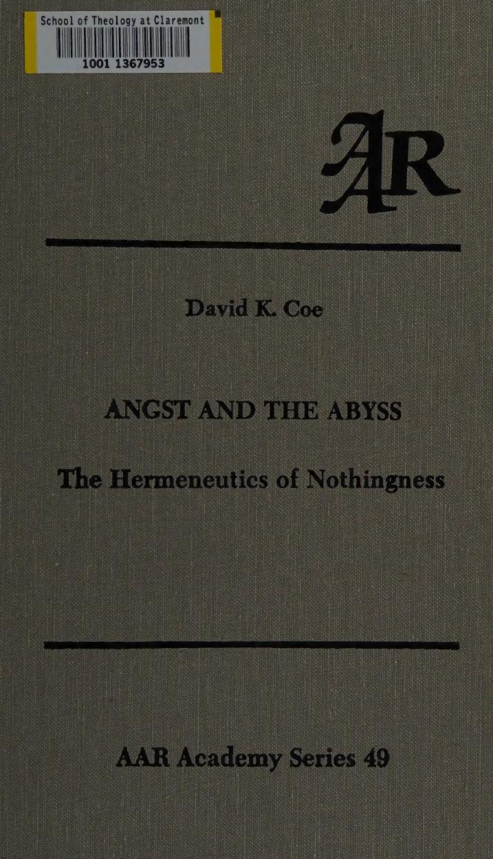 Angst and the abyss : the hermeneutics of nothingness by David Coe