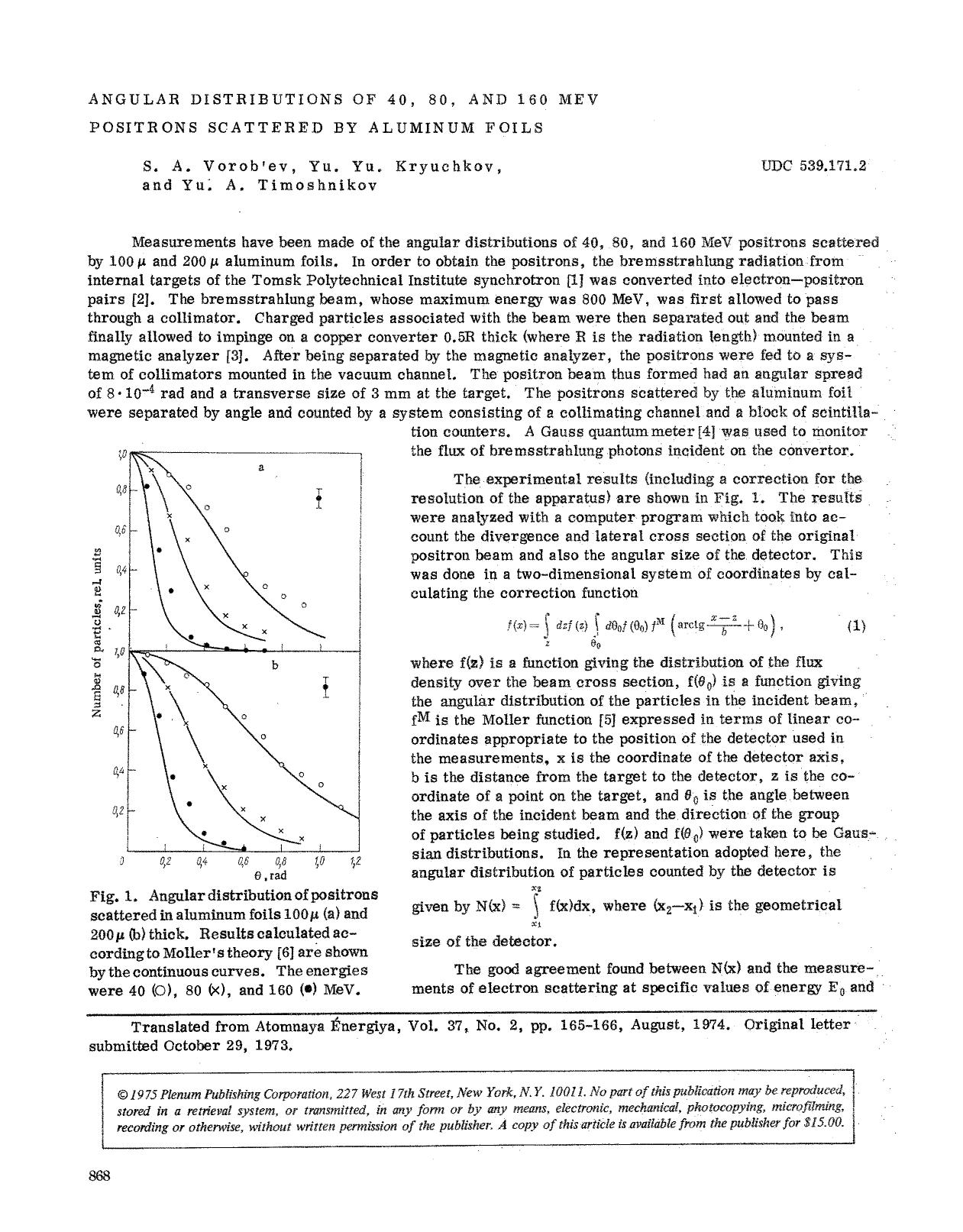 Angular distributions of 40, 80, and 160 mev positrons scattered by aluminum foils by Unknown
