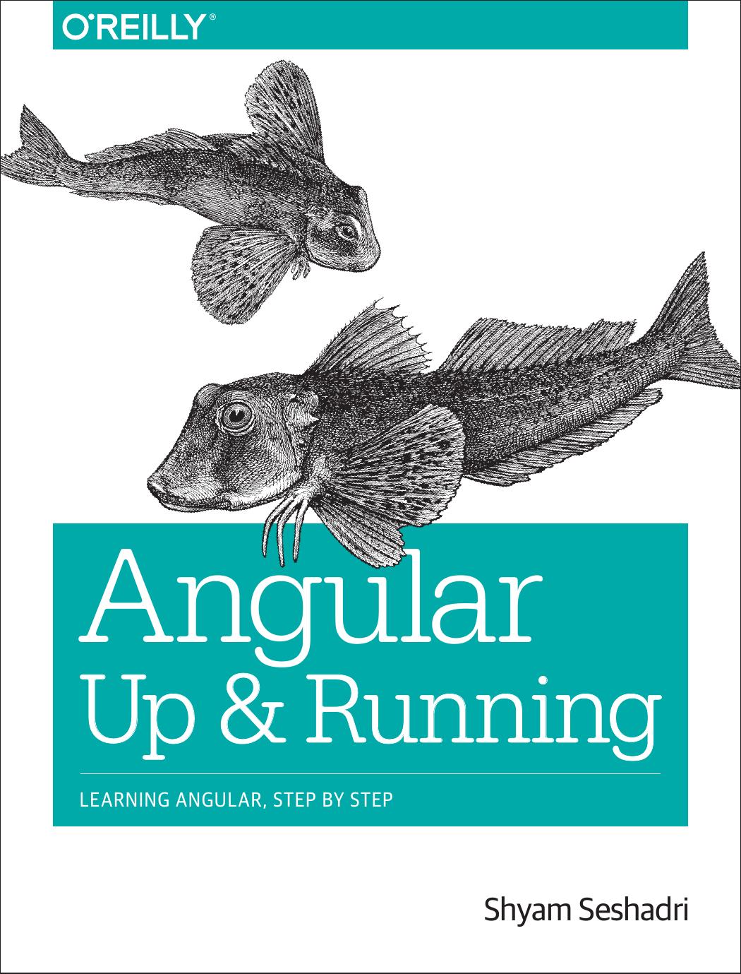 Angular: Up and Running by Shyam Seshadri