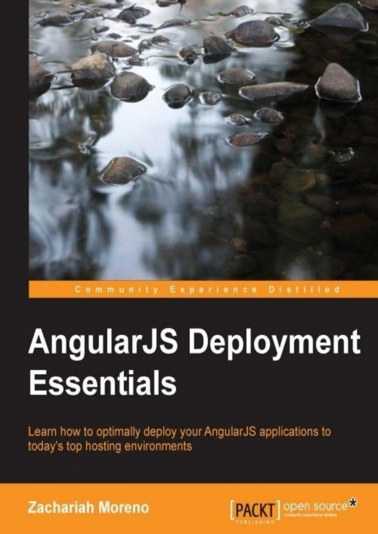 AngularJS Deployment Essentials by Zachariah Moreno