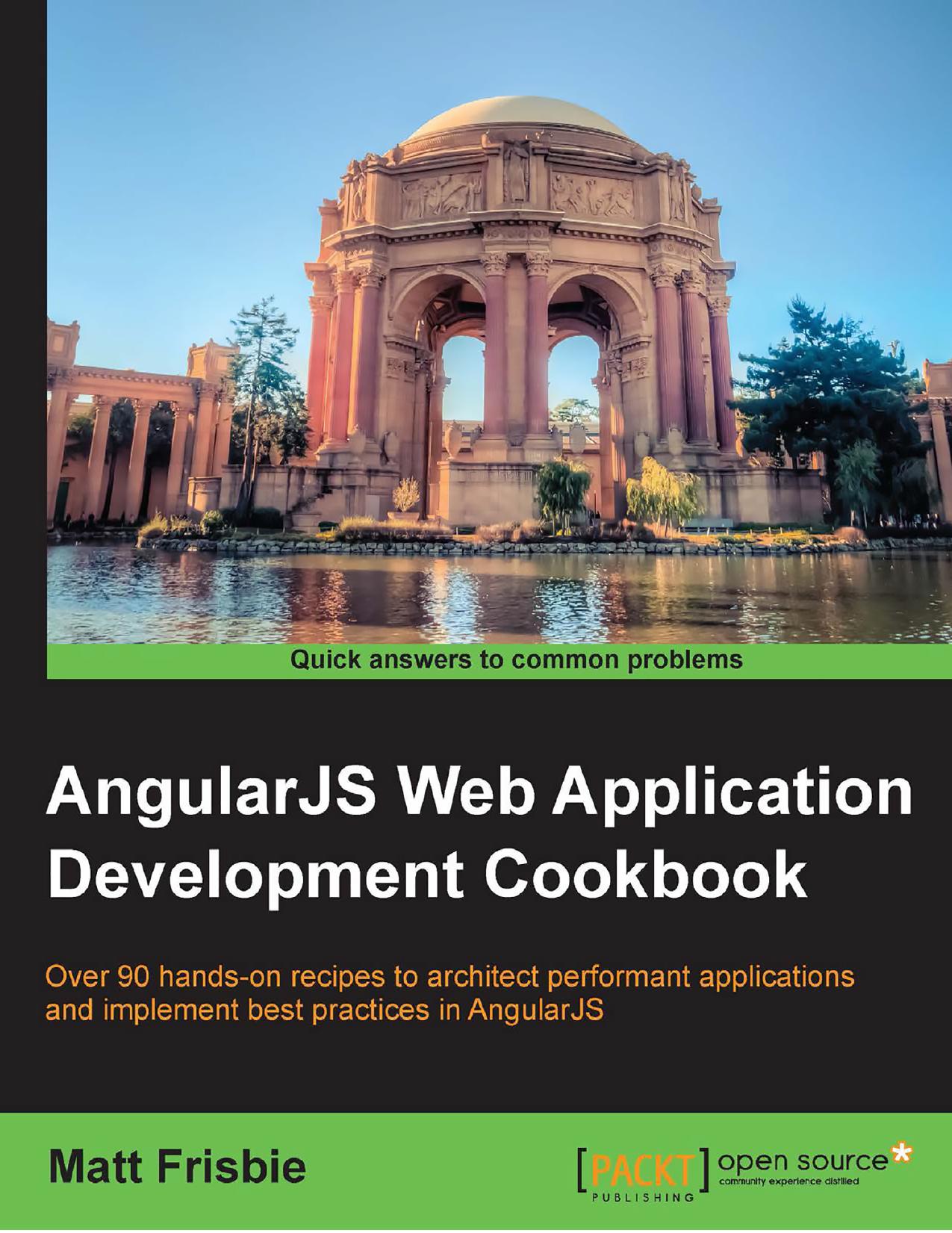 AngularJS Web Application Development Cookbook by Matt Frisbie