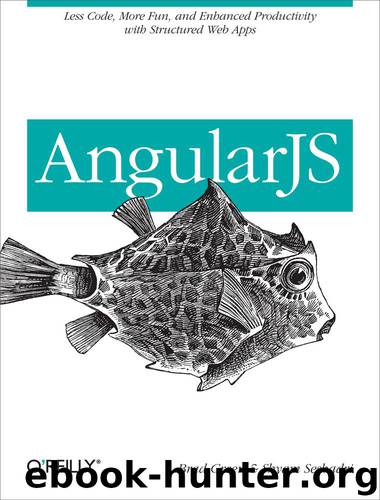 AngularJS by Brad Green & Shyam Seshadri