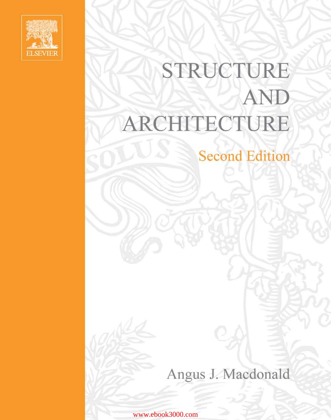 Angus Macdonald - Structure and Architecture 2nd Edition by Unknow